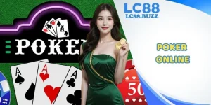 Poker Online Lc88 – Game Bài Hút Hồn, Thưởng Cực Lớn