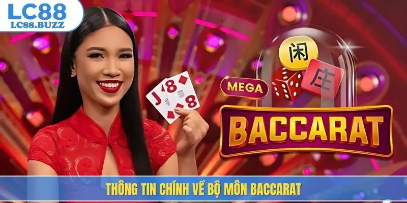Thông tin chính về bộ môn baccarat
