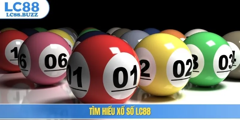Tìm hiểu xổ số LC88
